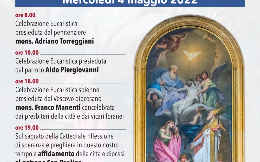 Festa di San Paolino, Patrono della città di Senigallia e della Diocesi– 4 maggio 2022