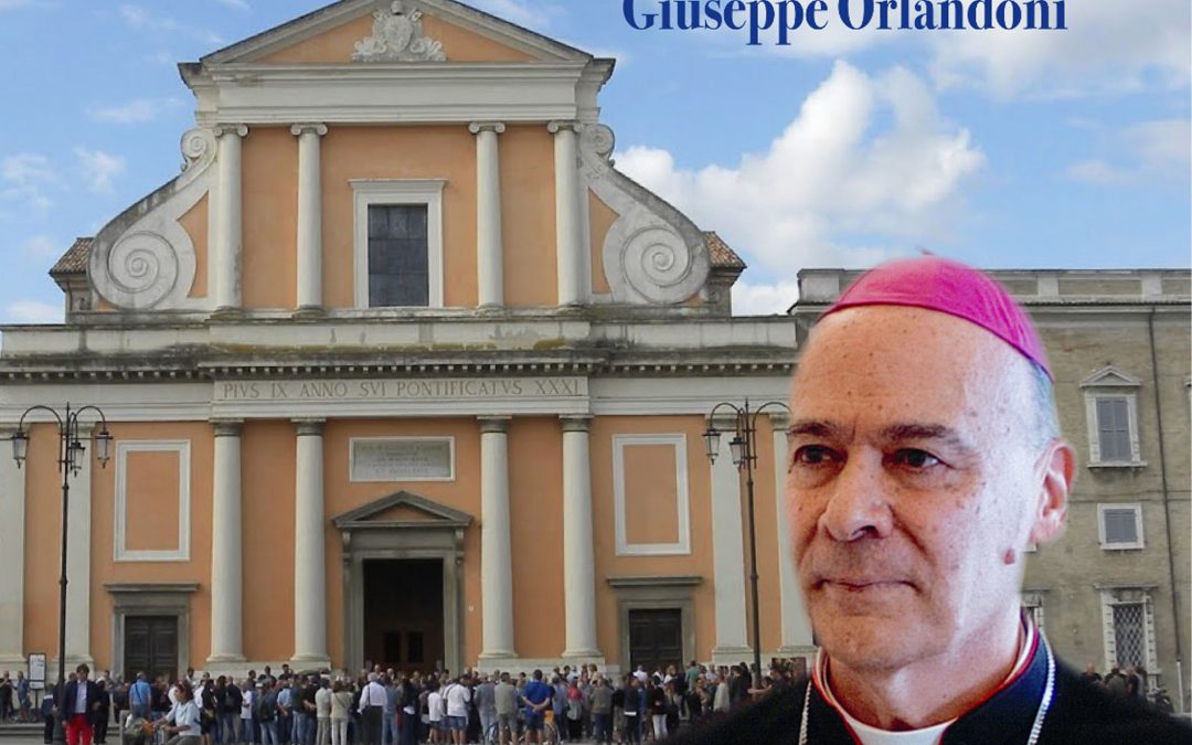 La Diocesi di Senigallia festeggia i 25 anni di Episcopato di S.E. mons. Giuseppe Orlandoni – Domenica 22 maggio 2022
