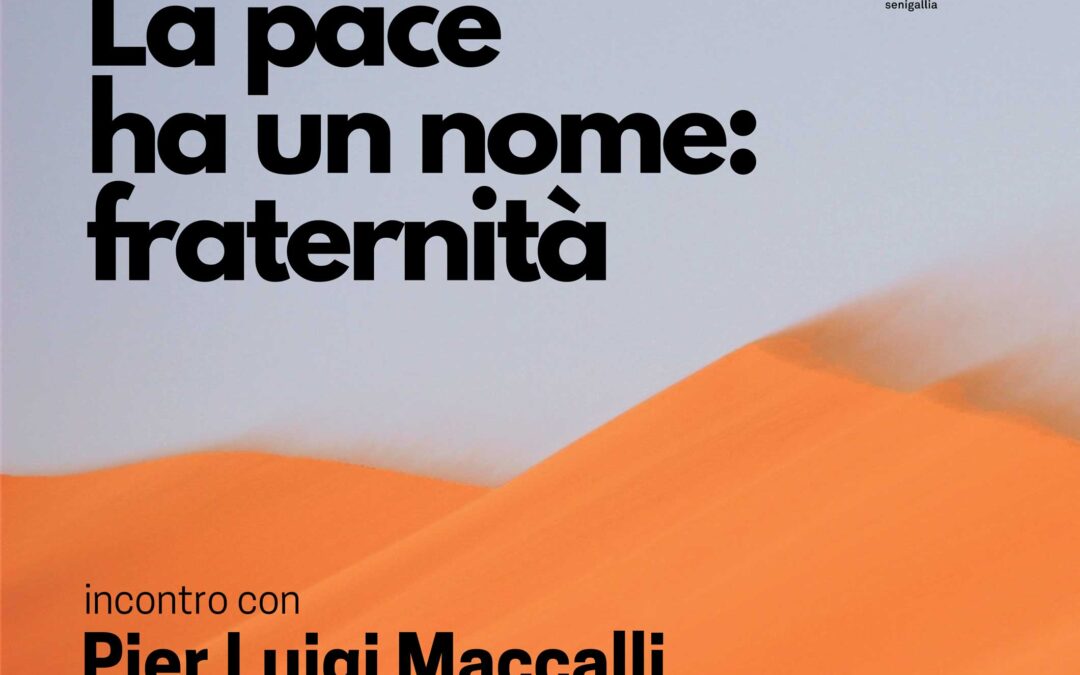 “La pace ha un nome: fraternità”. Incontro con p. Pier Luigi Maccalli, lunedì 20 marzo ore 21 – teatro Portone Senigallia