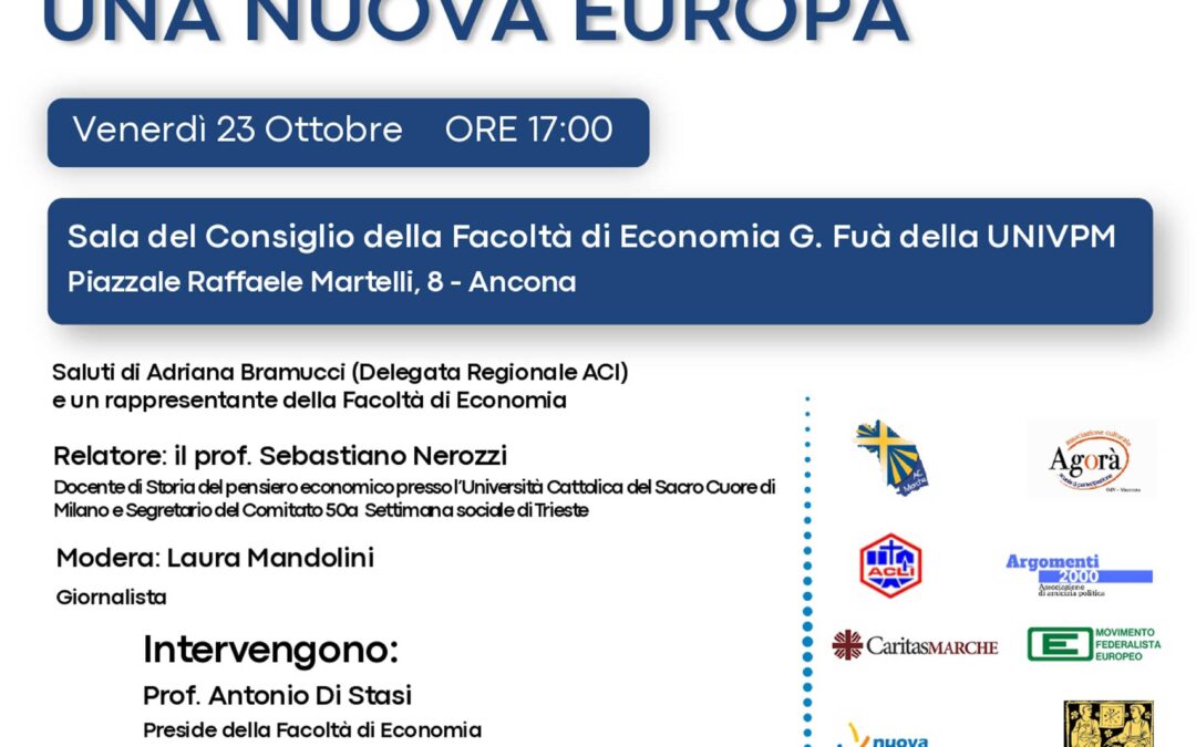 Un codice per una nuova Europa – venerdì 23 Ottobre 2026 ore 17:00 Ancona, Facoltà di Economia della UNIVPM