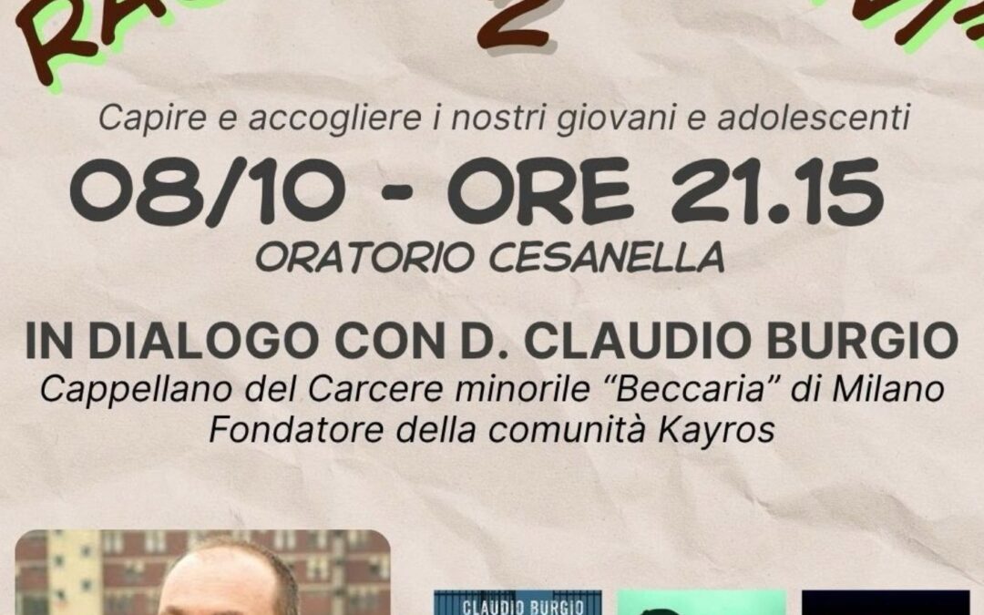 “Non esistono ragazzi cattivi 2”, in dialogo con don Claudio Burgio – Senigallia, Oratorio della Cesanella, Giovedì 8 ottobre, ore 21:15